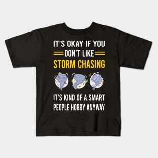 Smart People Hobby Storm Chasing Chaser Stormchasing Stormchaser Kids T-Shirt